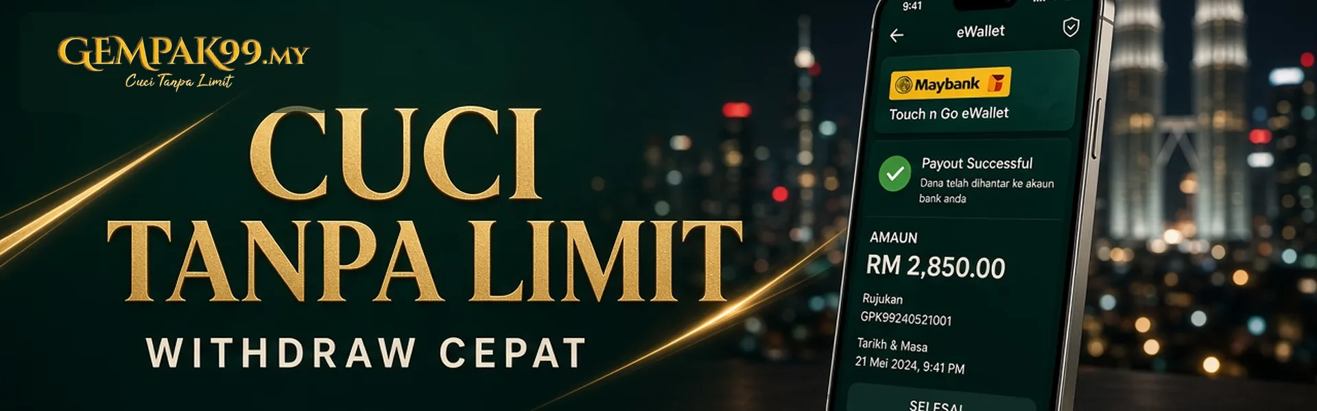 GEMPAK99 Cuci Tanpa Limit Malaysia withdraw cepat banner with gold logo on dark green